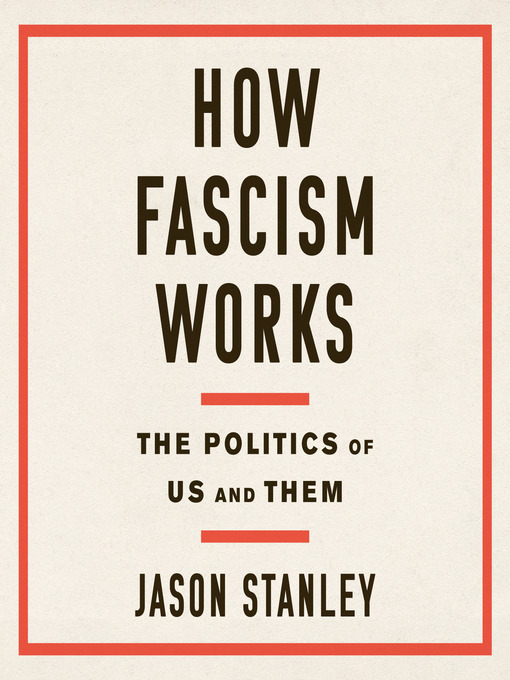 Title details for How Fascism Works by Jason Stanley - Wait list